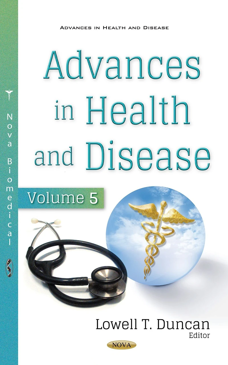 Advances in Health and Disease. Volume 5
