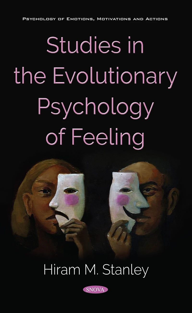 Studies the Evolutionary Psychology of Feeling