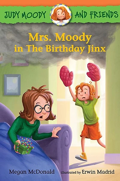 Mrs. Moody The Birthday Jinx (Judy and Friends Series #7)