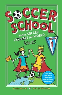 Soccer School Season 1: Where Explains (Rules) the World