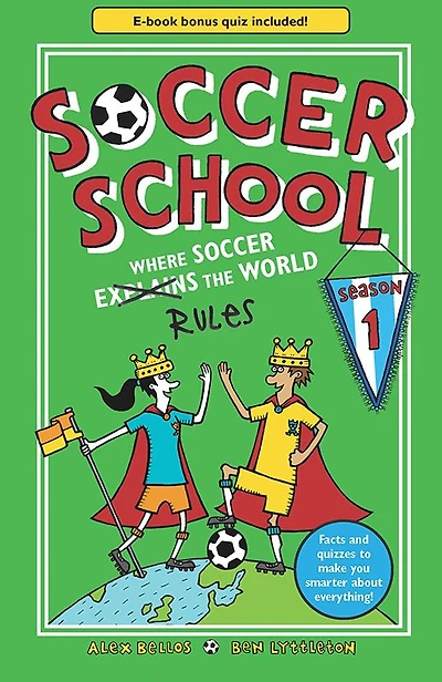 Soccer School Season 1: Where Explains (Rules) the World