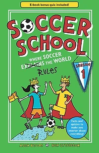 Soccer School Season 1: Where Explains (Rules) the World