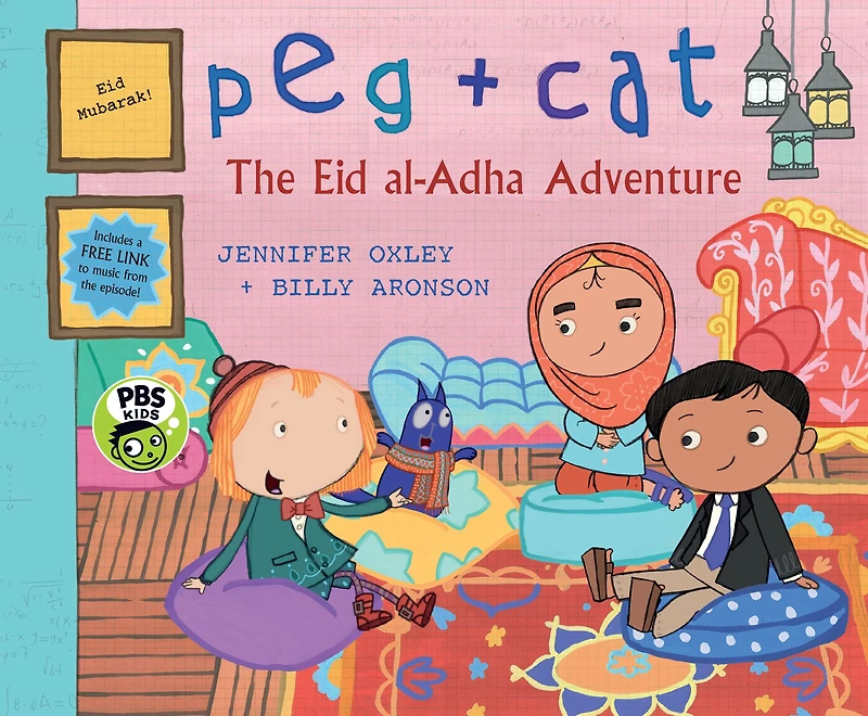 The Eid al-Adha Adventure (Peg + Cat Series)
