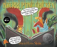 Interrupting Chicken (Caldecott Honor Book)