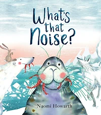 What's That Noise?