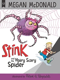 Stink and the Hairy Scary Spider (Stink Series #12)