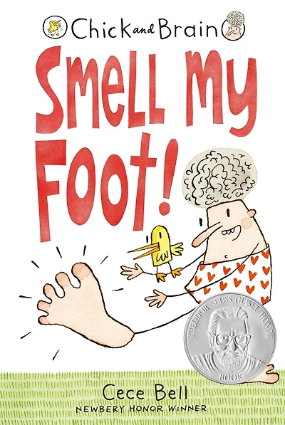 Smell My Foot! (Chick and Brain Series #1)