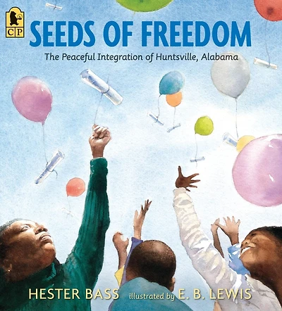 Seeds of Freedom: The Peaceful Integration Huntsville, Alabama