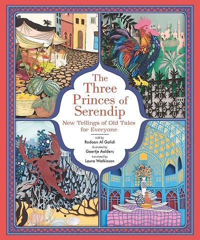 The Three Princes of Serendip: New Tellings Old Tales for Everyone