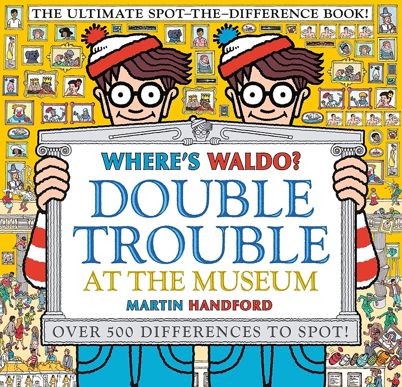 Where's Waldo? Double Trouble at The Museum: Ultimate Spot-the-Difference Book: (A Compare-and-Find Activity Book with Over 500 Changes to Identify - a Perfect Gift & Travel Companion for All Ages)
