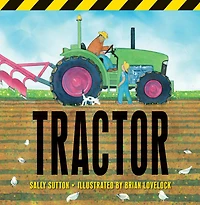 Tractor: (A Rhyming Adventure of Farm Machines, Tractor Attachments, Trucks, and Farming Equipment for Babies, Toddlers, Preschoolers, Kids Ages 2-5)