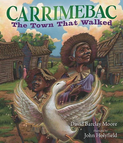 Carrimebac, the Town That Walked