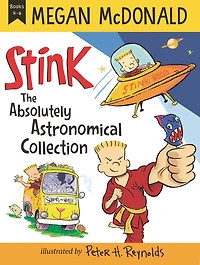 Stink: The Absolutely Astronomical Collection: Books 4-6