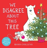 We Disagree About This Tree: A Christmas Story