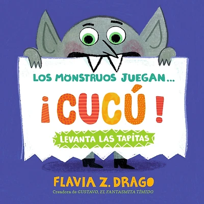 Los monstruos juegan... ¡Cucú! / Monsters Play... Peekaboo!
