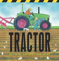 Tractor: (A Rhyming Adventure of Farm Machines, Tractor Attachments, Trucks, and Farming Equipment for Babies, Toddlers, Preschoolers, Kids Ages 2-5)