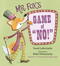 Mr. Fox's Game of "No!"