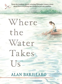 Where The Water Takes Us