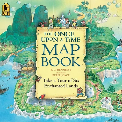 The Once Upon a Time Map Book: Take Tour of Six Enchanted Lands