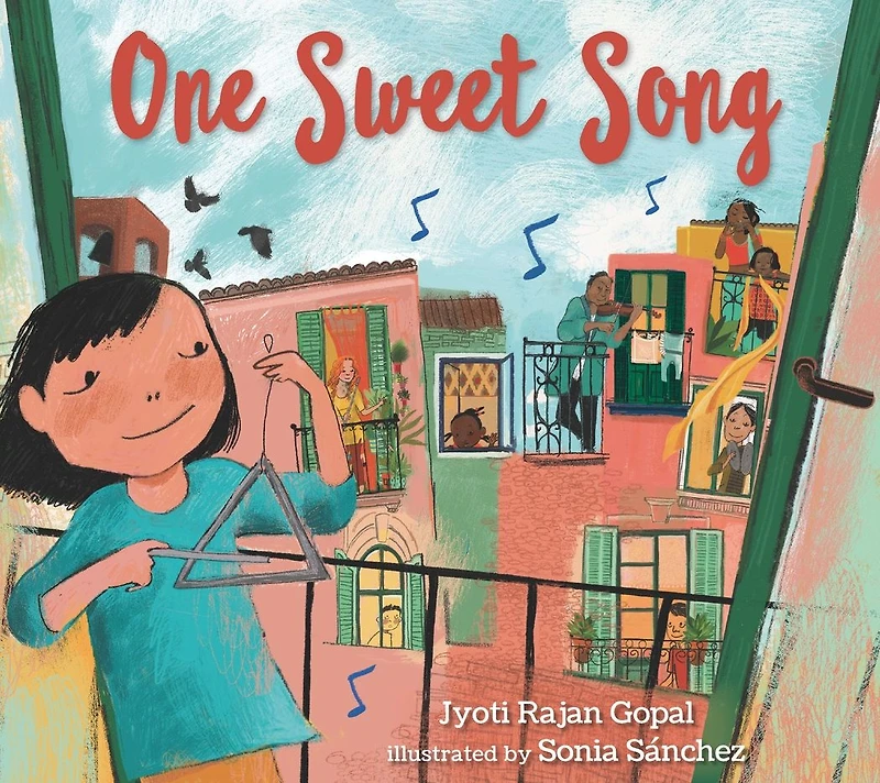 One Sweet Song: (A Rhyming Picture Book About the Power of Music and Community for Kids Ages 3-5)