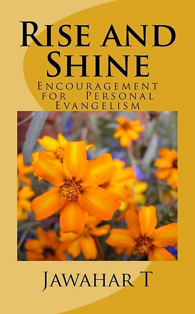 Rise and Shine: A little Encouragement for Personal Evangelism
