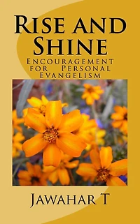 Rise and Shine: A little Encouragement for Personal Evangelism