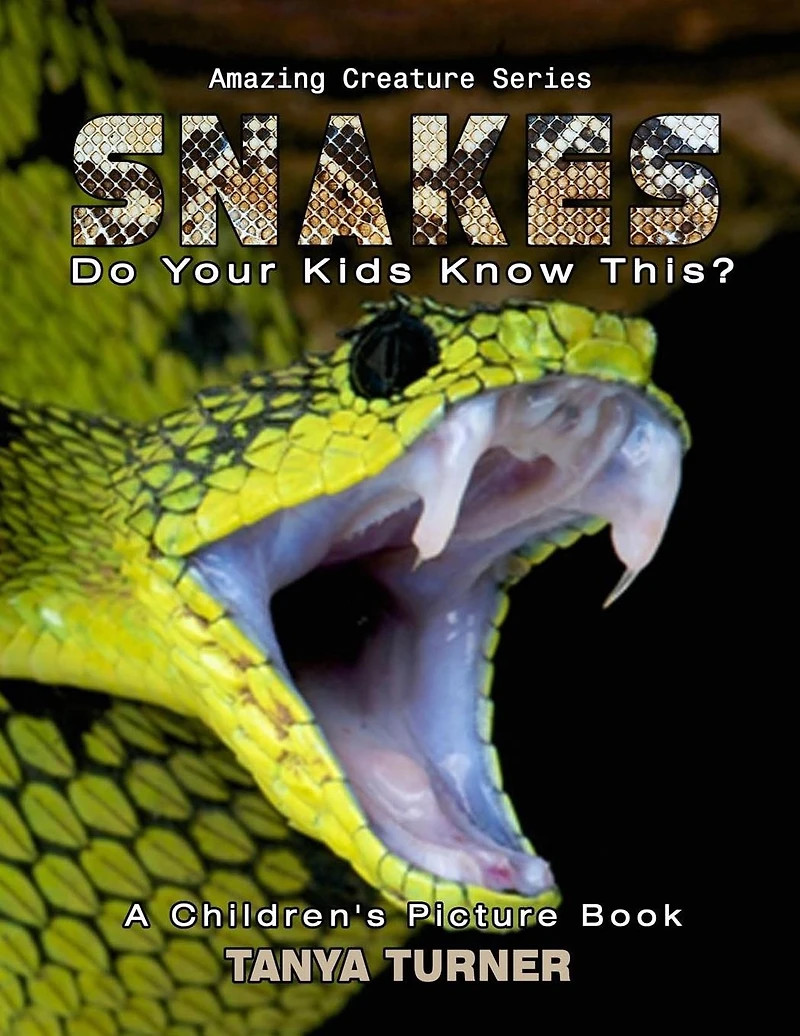 SNAKES Do Your Kids Know This?: A Children's Picture Book