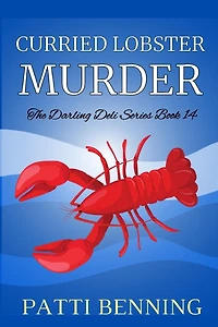 Curried Lobster Murder: Book 14 in The Darling Deli Series