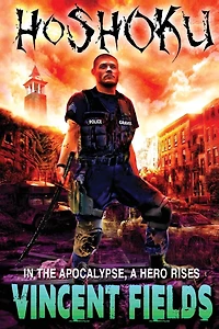Hoshoku: In The Apocalypse, A Hero Rises