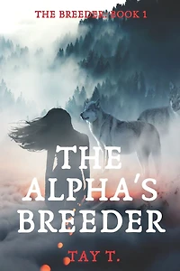 The Alpha's Breeder: A Fantasy Werewolf Novel (Version 1)