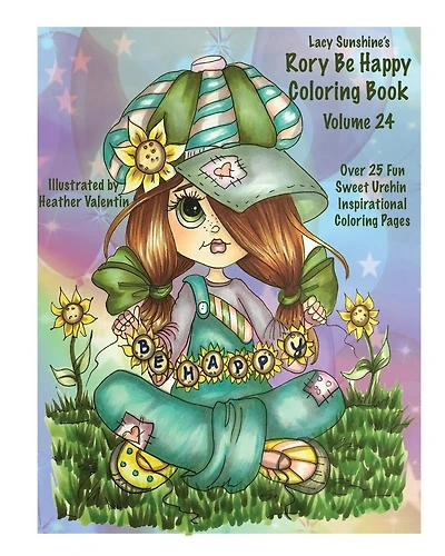 Lacy Sunshine's Rory Be Happy Coloring Book Volume 24: Big Eyed Sweet Urchin Inspirational Feel Good Coloring Book For Adults and Children