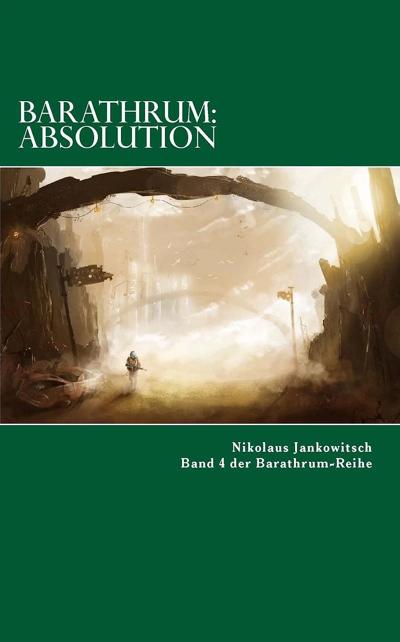 Barathrum: Absolution: Band 4 Der Barathrum Reihe