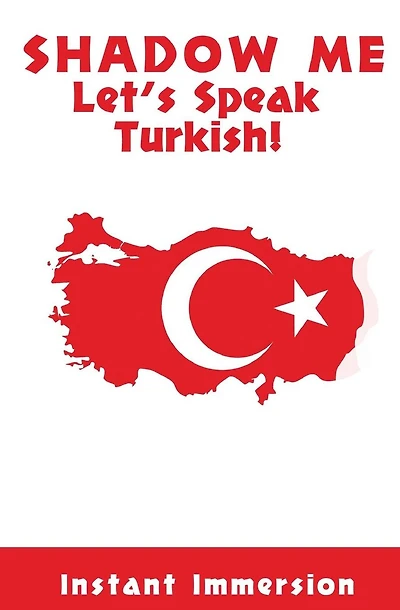 Shadow Me: Let's Speak Turkish!