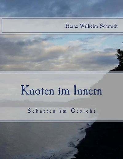 Knoten Im Innern: Schatten Im Gesicht