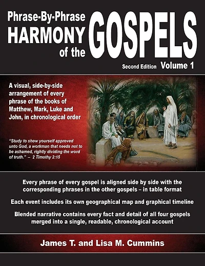 Phrase-By-Phrase Harmony of the Gospels: Second Edition, Volume 1