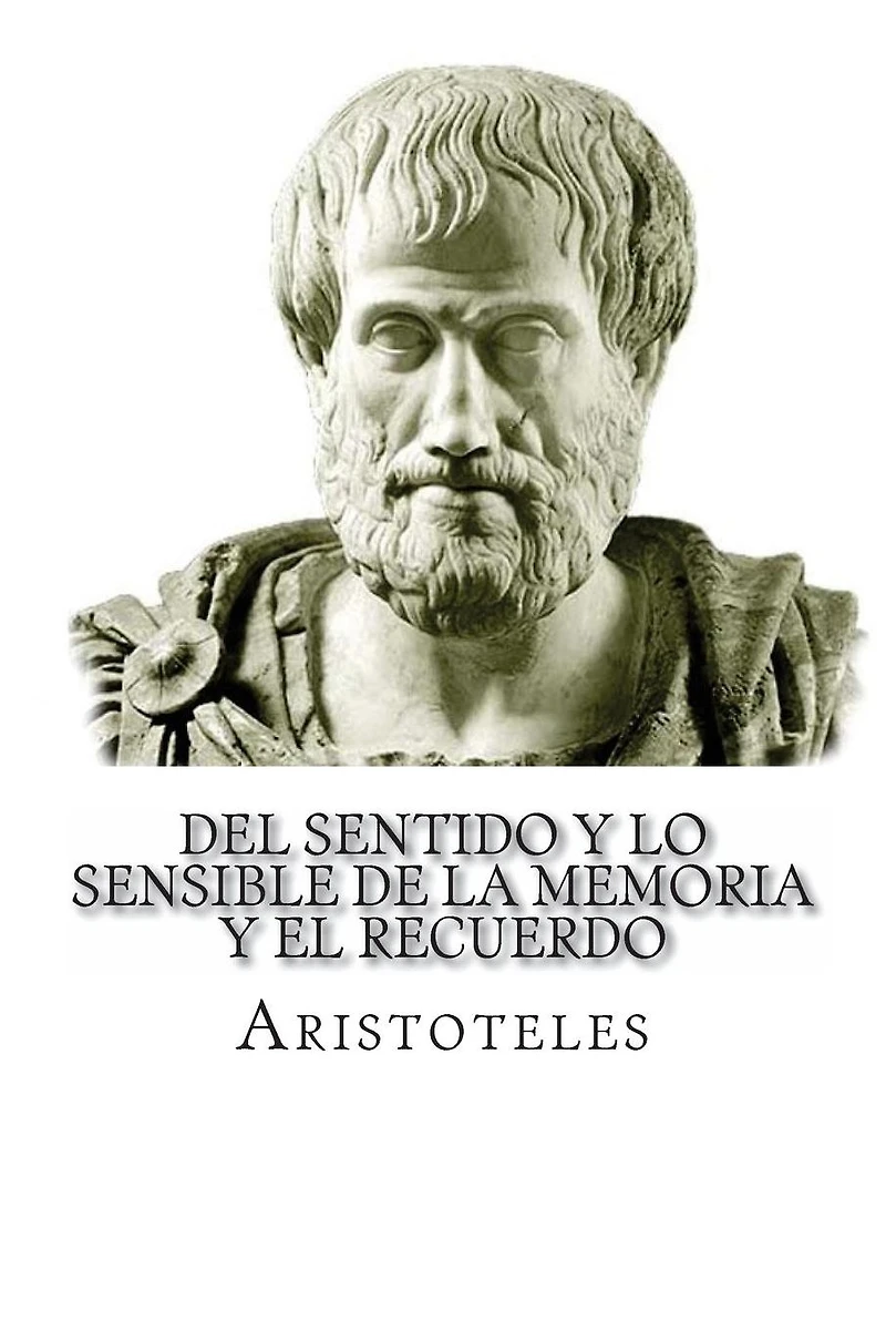 Del sentido y lo sensible de la memoria el recuerdo