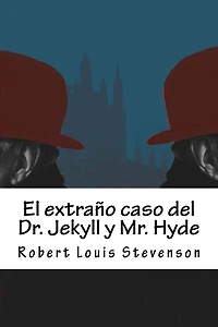 El Extraño caso del Dr. Jekyll y Mr. Hyde