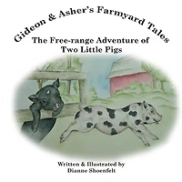 The Free-range Adventure of Two Little Pigs