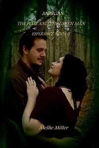 Morgan: The Pixie and the Green Man