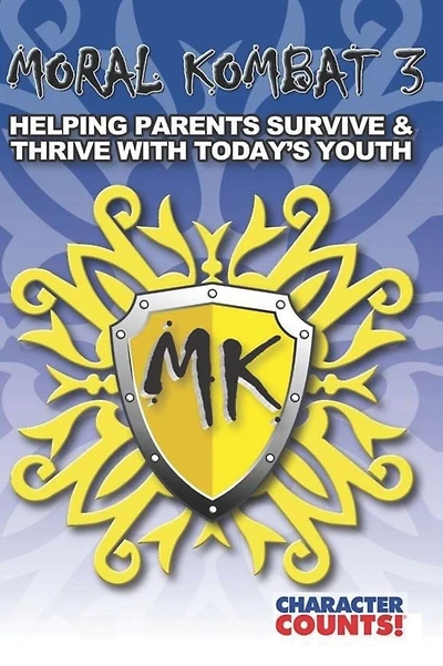 Moral Kombat 3: Parents Surviving Today's Youth