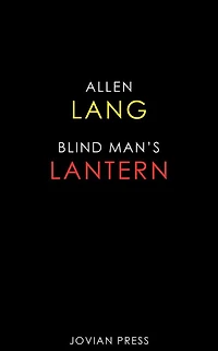 Blind Man's Lantern