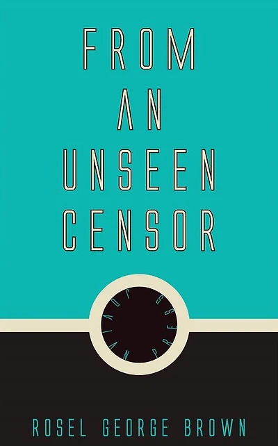 From an Unseen Censor