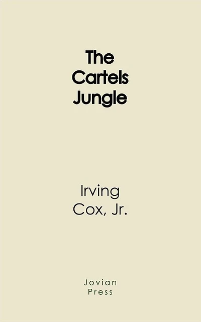 The Cartels Jungle