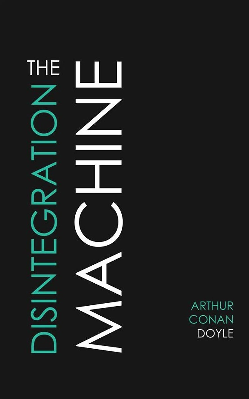 The Disintegration Machine