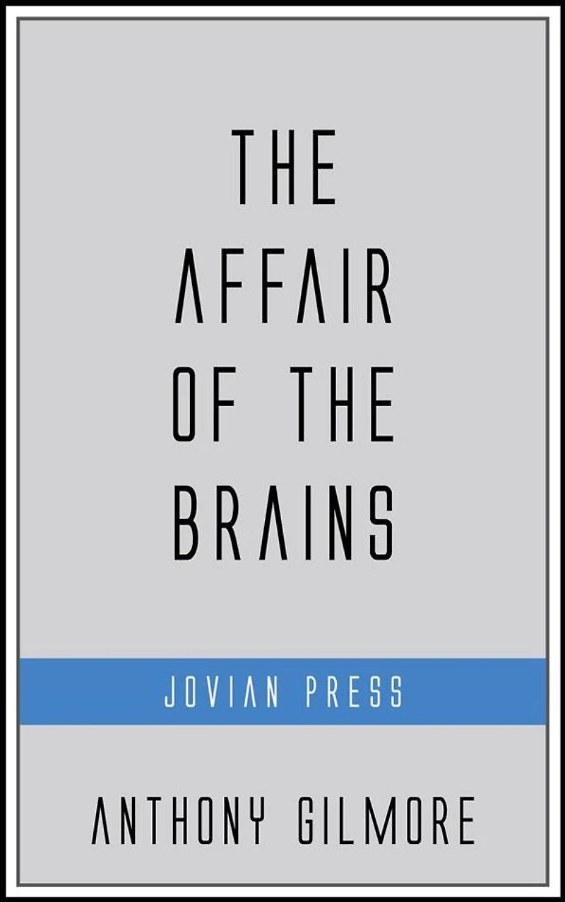 the Affair of Brains