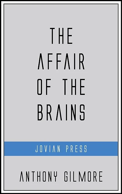 the Affair of Brains