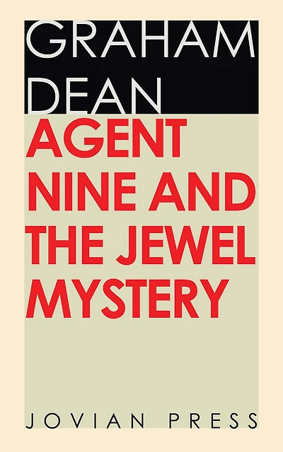 Agent Nine and the Jewel Mystery (Illustrated)