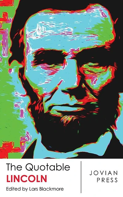 The Quotable Lincoln