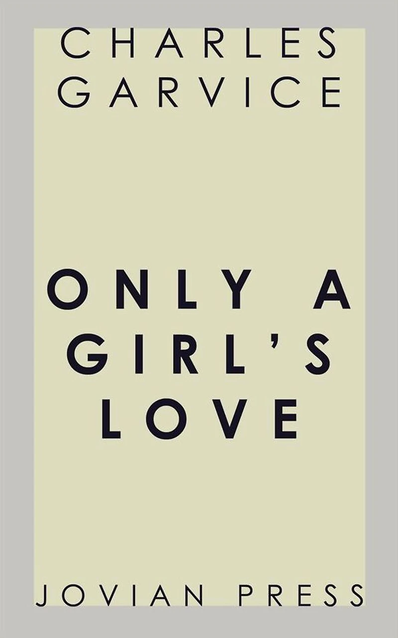 Only a Girl's Love