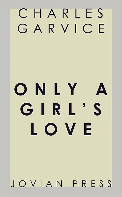 Only a Girl's Love
